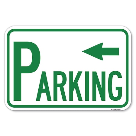 Parking With Arrow Pointing Left Heavy-Gauge Aluminum Sign